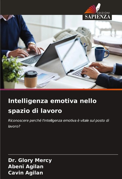 Intelligenza Emotiva Nello Spazio Di Lavoro Glory Mercy (U. A.) Taschenbuch 2024-image