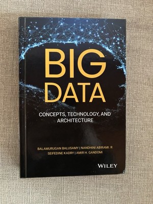 Big Data: Concepts, Technology, and Architecture - Hardcover - VERY GOOD