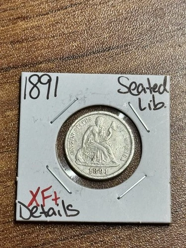 1891 Seated Liberty Silver Dime XF Details Extra Fine US 10c Type Coin (Raw18028