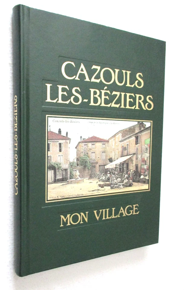 OCCITANIE : CAZOULS LES BEZIERS Mon village - Photo 1/1