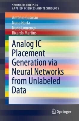 Analog Ic Placement Generation Via Neural Networks from Unlabeled Data, Paper...