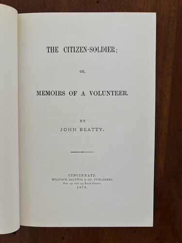 John Beatty. The Citizen-Soldier; Or, Memoirs of a Volunteer. - Picture 4 of 5