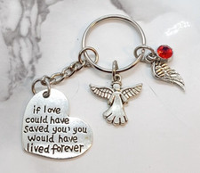 "If love could have saved you..." Memorial Keyring Sympathy Funeral Gift