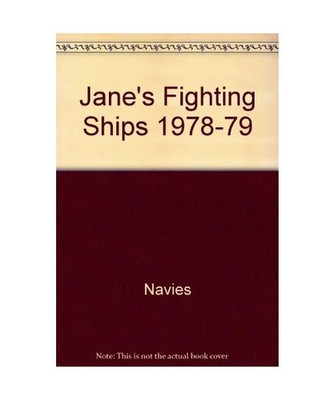 JANE'S FIGHTING SHIPS 1978-79, JOHN E [ED] MOORE