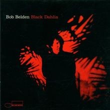 Black Dahlia von Belden,Bob | CD | Zustand gut