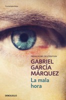 La Mala Hora | Gabriel Garcia Marquez | Spanisch | Taschenbuch | 2023