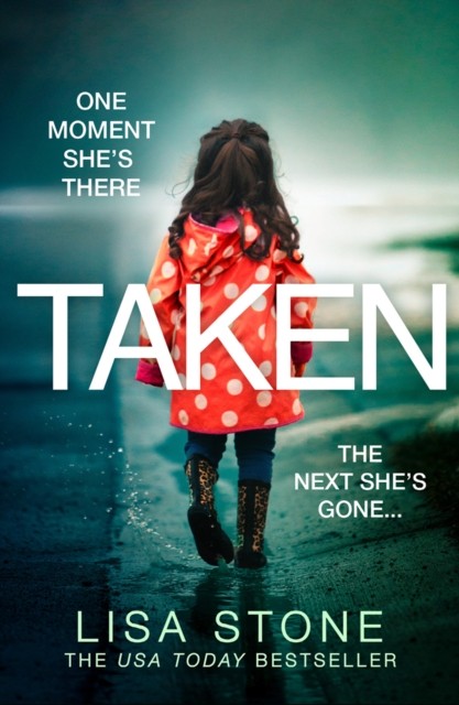 Taken by Lisa Stone (Paperback Book)