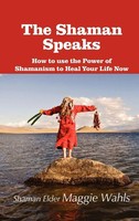 Maggie Wahls (U. A.) | The Shaman Speaks | Buch | Englisch (2010) | Gebunden