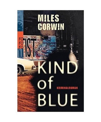 Kind of Blue, Miles Corwin