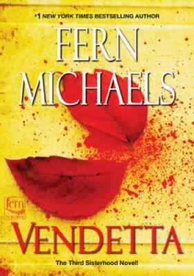 Vendetta (2021 PB Book #3 The Sisterhood) Fern Michaels FREE US SHIP