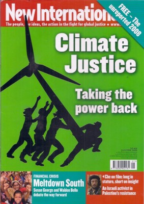new internationalist-JAN/FEB 2009-CLIMATE JUSTICE-TAKING THE POWER BACK.
