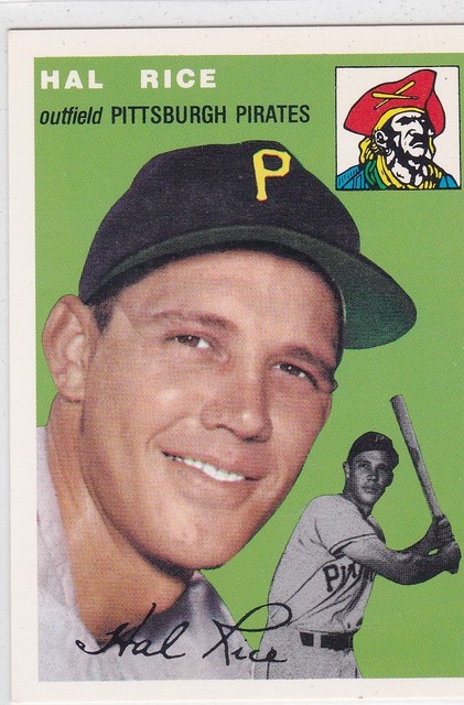 PITTSBURGH PIRATES HAL RICE 1994, 1954 TOPPS ARCHIVES BASEBALL CARD #95