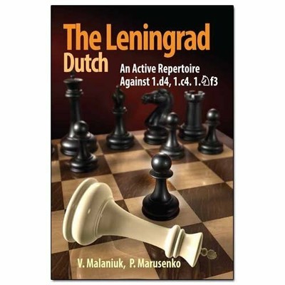 The Leningrad Dutch: An Active Repertoire Against 1.d4, 1.c4, Buch Chess Stars