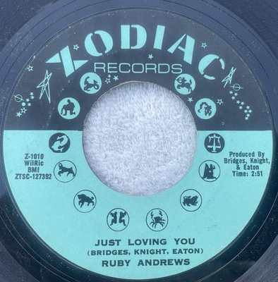 #ad RUBY ANDREWS Zodiac Z 1010 Just Loving You The Love I Need US SOUL 45 G2U $200.00
