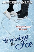 Jennifer Comeaux | Crossing The Ice | Taschenbuch | Englisch (2014)