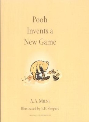 Pooh Invents a New Game,A. A. Milne, E. H. Shepard