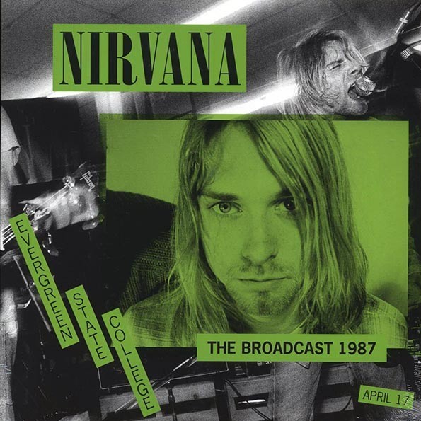 Nirvana Evergreen State College Broadcast April 17 1987 Live Vinyl