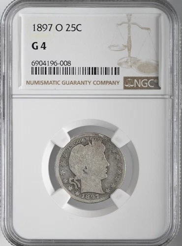 1897-O  25C BARBER SILVER QUARTER NEW ORLEANS MINT NGC G4  #6904196-008