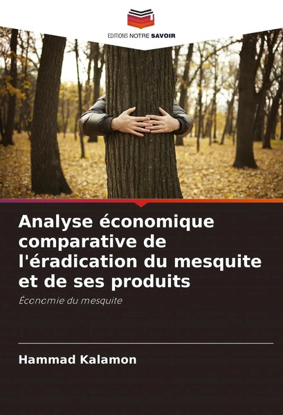 Analyse éConomique Comparative De L'éRadication Du Mesquite Et De Ses Produits-image
