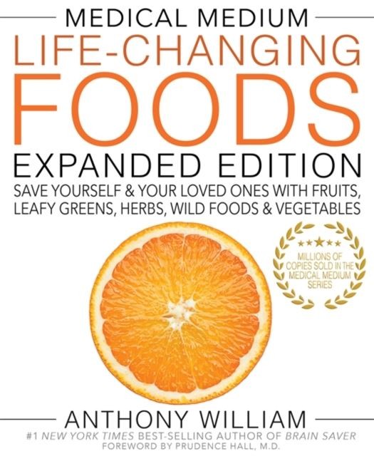 Medical Medium LifeChanging Foods Expanded Edition by Anthony William HARDBACK - Image 8