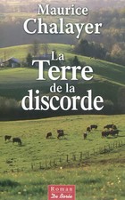 La terre de la discorde, Maurice Chalayer