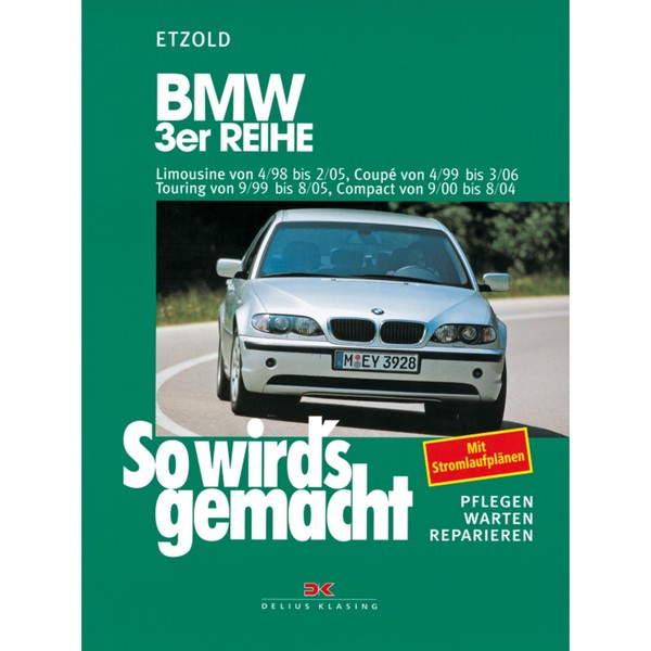 Bmw 3Er Reihe Coupe Typ E46 04.1999-03.2006 So Wird's Gemacht Reparaturhandbuch-image