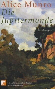 Die Jupitermonde von Munro, Alice | Buch | Zustand gut