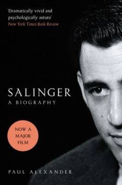 Salinger: A Biography by Paul Alexander (Paperback) New Book