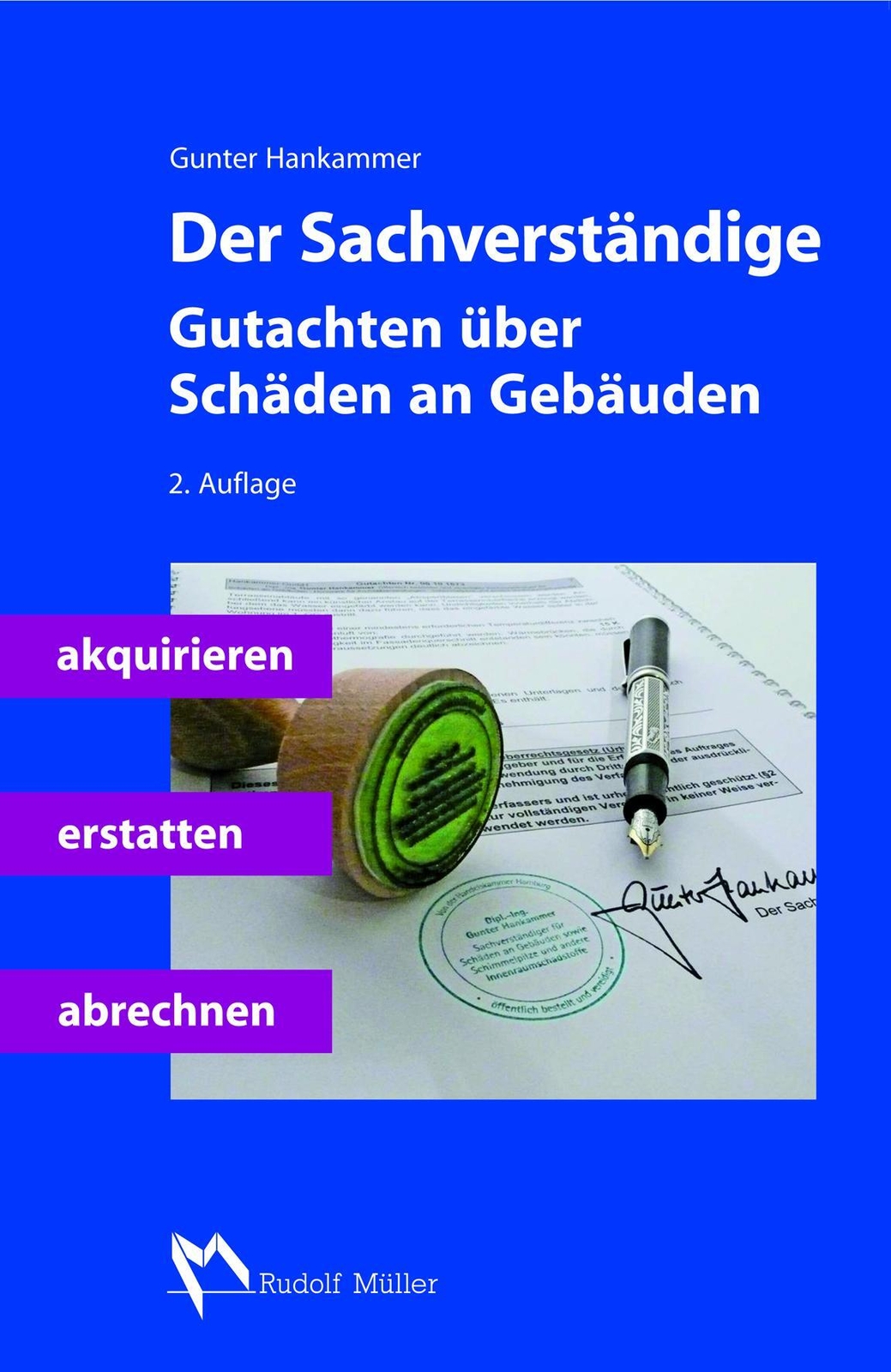 Thumbnail - Der Sachverständige Gunter Hankammer Buch 446 S. Deutsch 2012 Müller