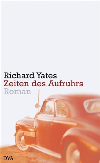 Thumbnail - Richard Yates / Zeiten Des Aufruhrs9783421056078