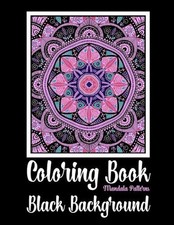 COLORING BOOK MANDALA Patterns: 20 Mandala Patterns One-Sided Pages BLACK Backgr