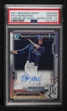 2021 Bowman Draft Chrome Pick Refractor Kyle Manzardo PSA 10 GEM MT Auto g6p