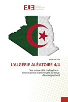 Farid Daoudi | L'algÉRie AlÉAtoire 4/4 | Taschenbuch | FranzöSisch (2023)