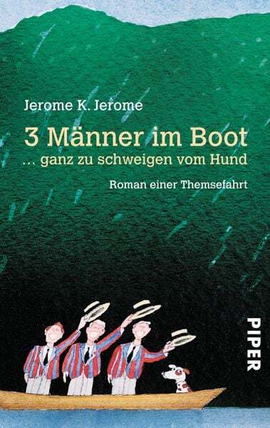 Thumbnail - Drei (3) Männer In Einem Boot... Ganz Zu Schweigen Vom Hund