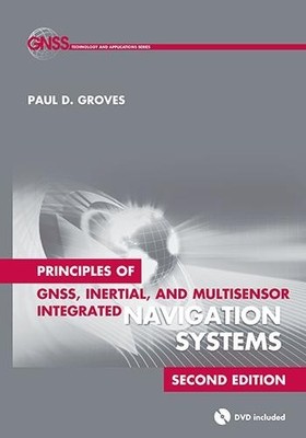 Principles of GNSS, Inertial, and Multisensor Integrated Navi... - 9781608070053