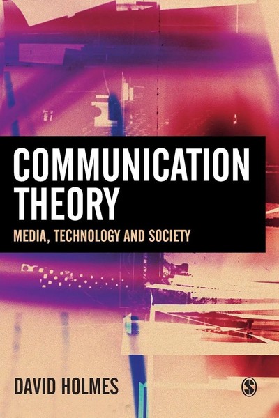 Communication Theory | Media, Technology And Society | David Holmes | Buch-image