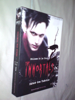 Melissa de la Cruz: The Immortals - Hüter des Unheils (9783473582860)