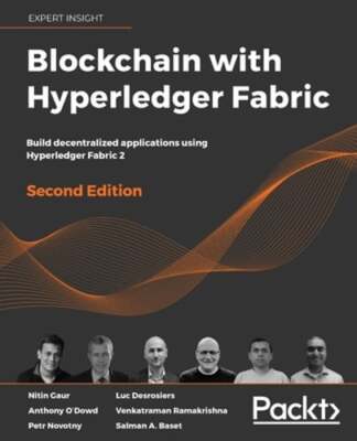 Blockchain with Hyperledger Fabric: Build decentralized applications using: Used