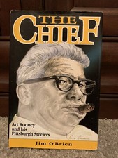 **SIGNED** The Chief: Art Rooney & His Pittsburgh Steelers By Jim O’Brien Owner