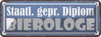 Blechschild 10X27 Cm Staatl. Gepr. Bierologe Bier Essen Trinken Deko Geschenk Me