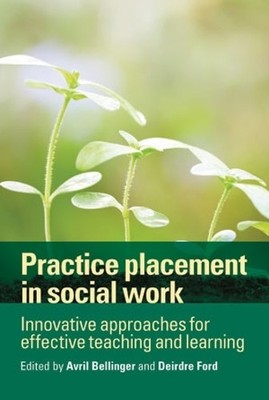 Avril Bellinger Practice Placement in Social Work (Hardback)