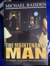 Maintenance Man : A Novel by Michael Baisden (1999, Hardcover)