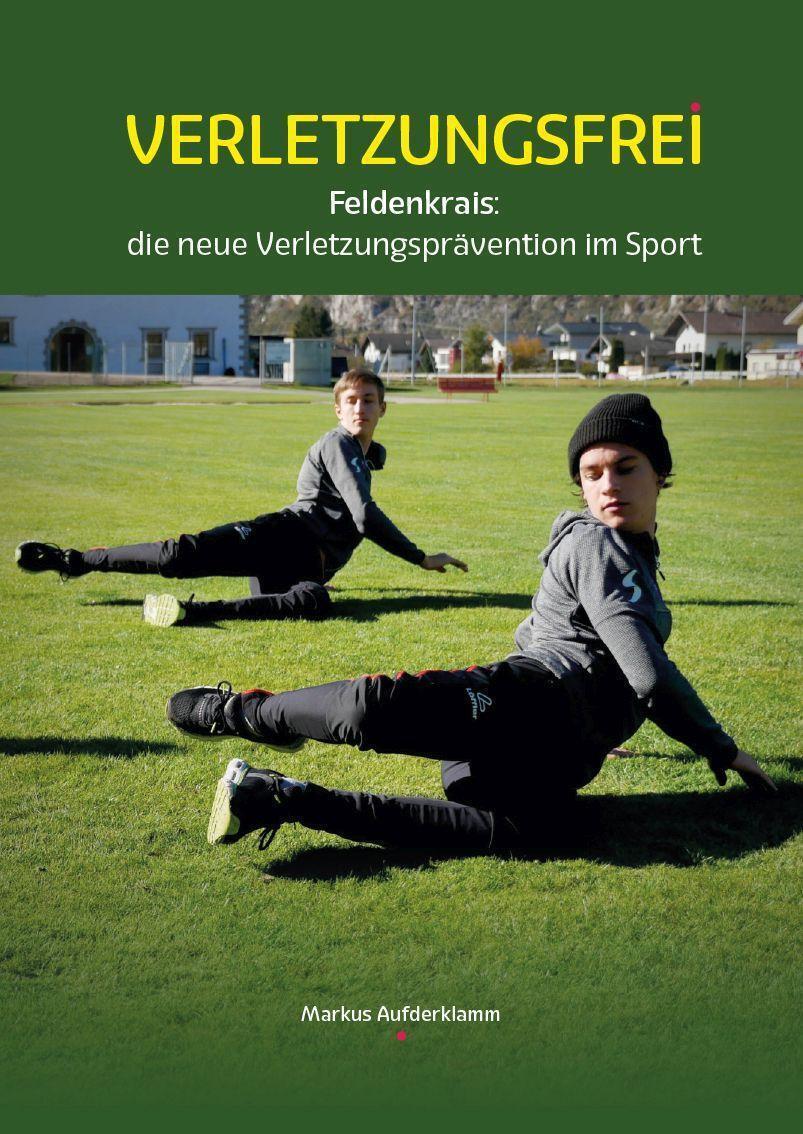 Thumbnail - Verletzungsfrei | Markus Aufderklamm | Taschenbuch | 172 S. | Deutsch