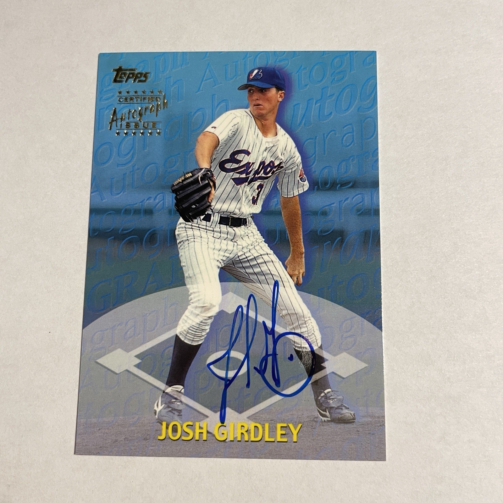 Josh Girdley 1999 Topps Rookie RC Auto Expos