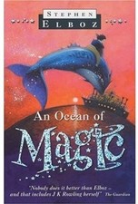 An Ocean of Magic, Elboz, Stephen