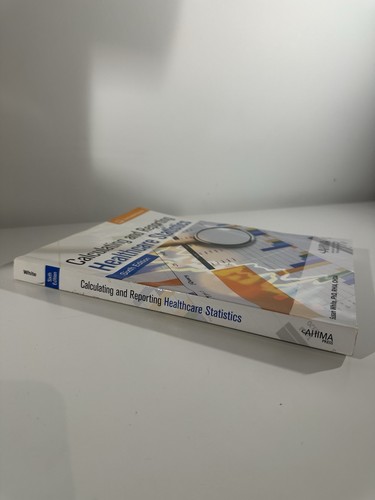 Calculating And Reporting Healthcare Statistics 6th Edition - Imagen 2 de 3