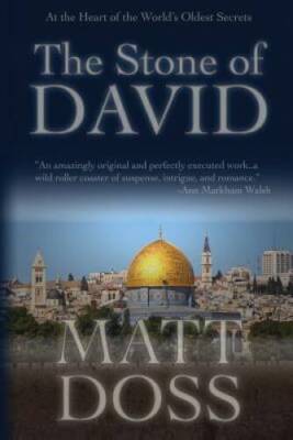 The Stone of David - Paperback By Doss, Matt - VERY GOOD