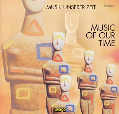 VARIOUS ARTISTS WERGO COLLECTION 2: MUSIC OF OUR TIME NEW CD