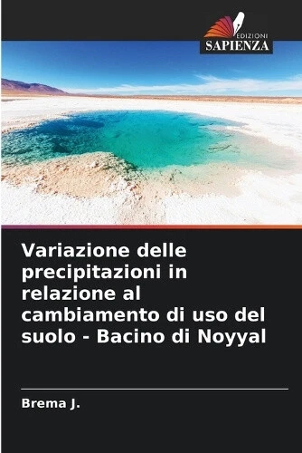 Variazione delle precipitazioni in relazione al cambiamento di uso del suolo - - Picture 1 of 2