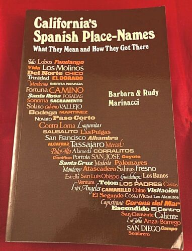 California's Spanish Place-Names, What They Mean and How They Got There -PB 1988 - Picture 1 of 9
